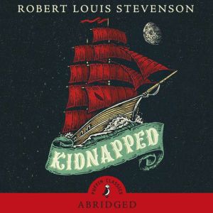 Kidnapped, Robert Louis Stevenson