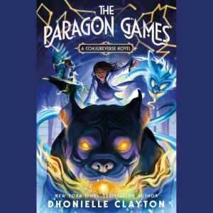 The Paragon Games, Dhonielle Clayton