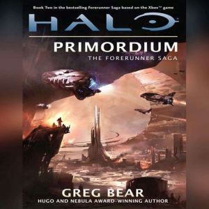 Halo: Primordium, Greg Bear
