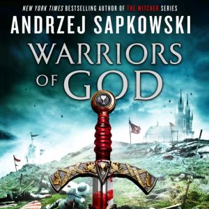 Warriors of God, Andrzej Sapkowski