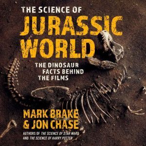 The Science of Jurassic World, Mark Brake