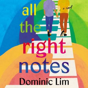 All the Right Notes, Dominic Lim
