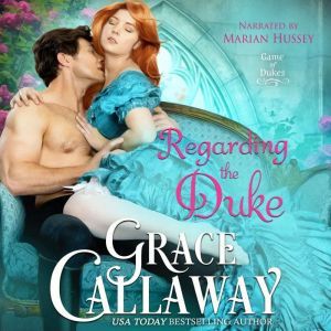 Regarding the Duke, Grace Callaway