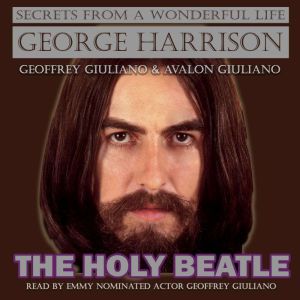George Harrison The Holy Beatle, Geoffrey GIuliano