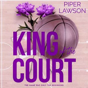 King of the Court, Piper Lawson