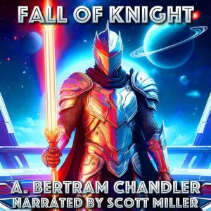 Fall of Knight: Sir Ians Plan Wasnt in the Space Manual