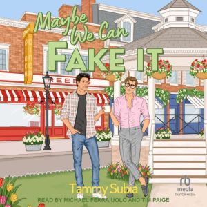 Maybe We Can Fake It, Tammy Subia