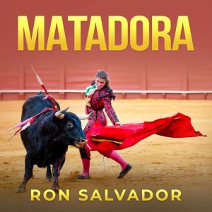 Matadora: Latina Conquers America