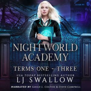 Nightworld Academy Terms One  Three..., LJ Swallow