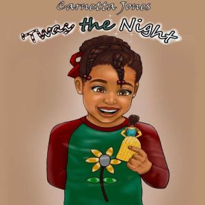 Twas the Night, Carnetta Jones