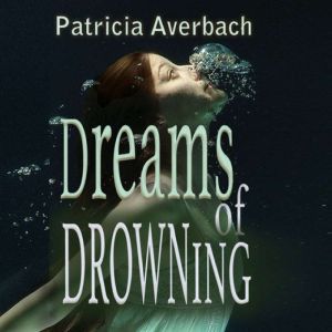 Dreams of Drowning