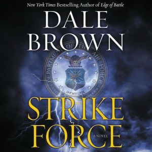 Strike Force, Dale Brown