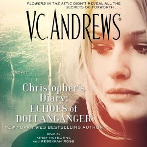 Christophers Diary Echoes of Dollan..., V.C. Andrews