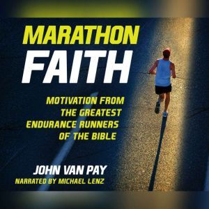 Marathon Faith, John Van Pay