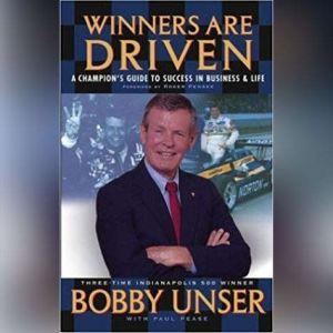 Winners are Driven, Bobby Unser