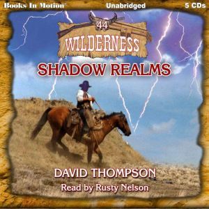 Shadow Realms, David Thompson