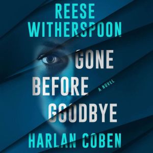 Gone Before Goodbye, Harlan Coben