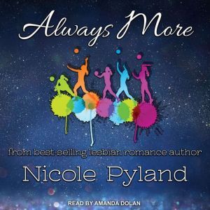 Always More, Nicole Pyland