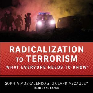 Radicalization to Terrorism, Clark McCauley