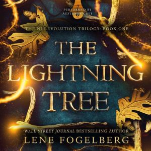The Lightning Tree, Lene Fogelberg