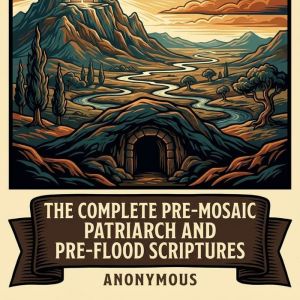 The Complete PreMosaic Patriarch and..., Adam Adam