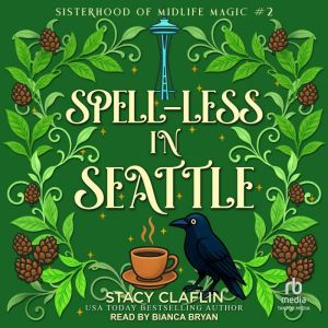 Spellless in Seattle, Stacy Claflin