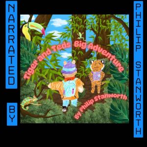 Tiger and Teds Big Adventure