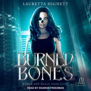 Burned Bones, Lauretta Hignett