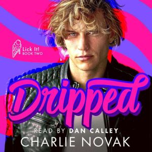 Dripped, Charlie Novak