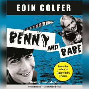 Benny and Babe, Eoin Colfer