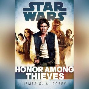 Honor Among Thieves Star Wars Empir..., James S.A. Corey