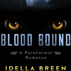 Blood Bound, Idella Breen