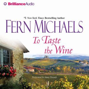 To Taste the Wine, Fern Michaels