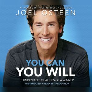 You Can, You Will, Joel Osteen
