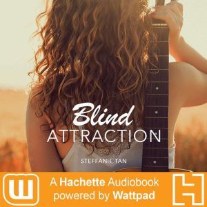 Blind Attraction, Steffanie Tan