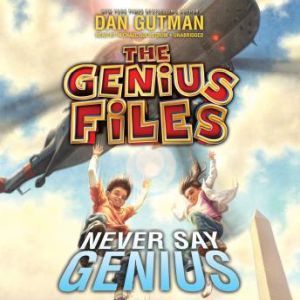Never Say Genius, Dan Gutman