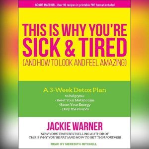 This Is Why Youre Sick and Tired, Jackie Warner