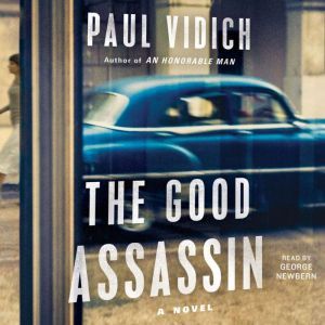 The Good Assassin, Paul Vidich