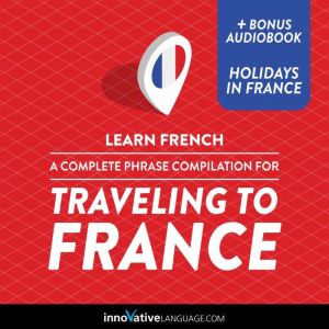 Learn French A Complete Phrase Compi..., Innovative Language Learning