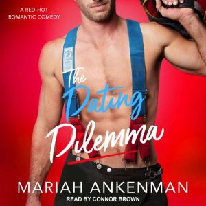 The Dating Dilemma, Mariah Ankenman