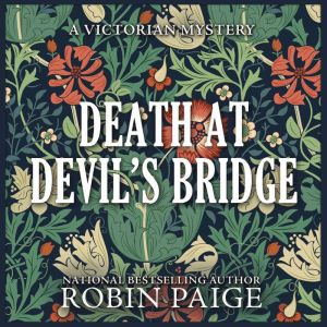 Death at Devils Bridge, Robin Paige