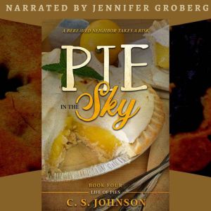 Pie in the Sky, C. S. Johnson