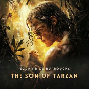 The Son of Tarzan, Edgar Rice Burroughs