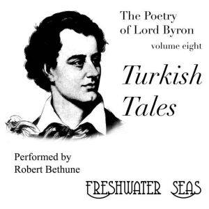 Turkish Tales, Lord Byron