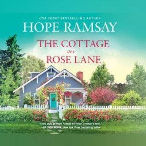 The Cottage on Rose Lane, Hope Ramsay