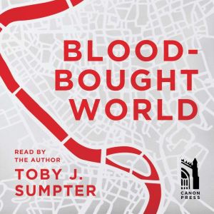 BloodBought World, Toby J. Sumpter