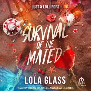 Lust  Lollipops, Lola Glass