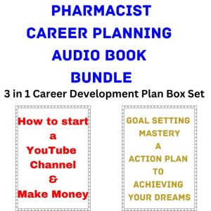 Pharmacist Career Planning Audio Book..., Brian Mahoney
