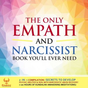 The Only Empath and Narcissist Book Y..., Firebird Publishing House