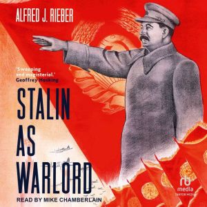 Stalin as Warlord, Alfred J. Rieber
